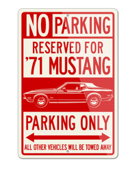 1971 Ford Mustang Grande Hardtop Reserved Parking Only Sign