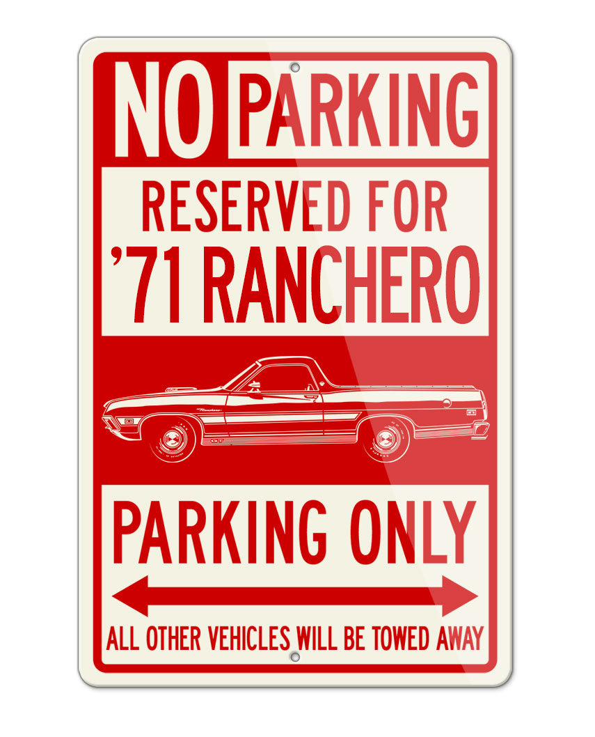 1971 Ford Ranchero GT with Stripes Reserved Parking Only Sign