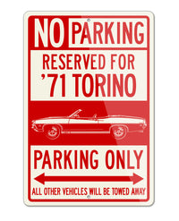 1971 Ford Torino GT Convertible Reserved Parking Only Sign