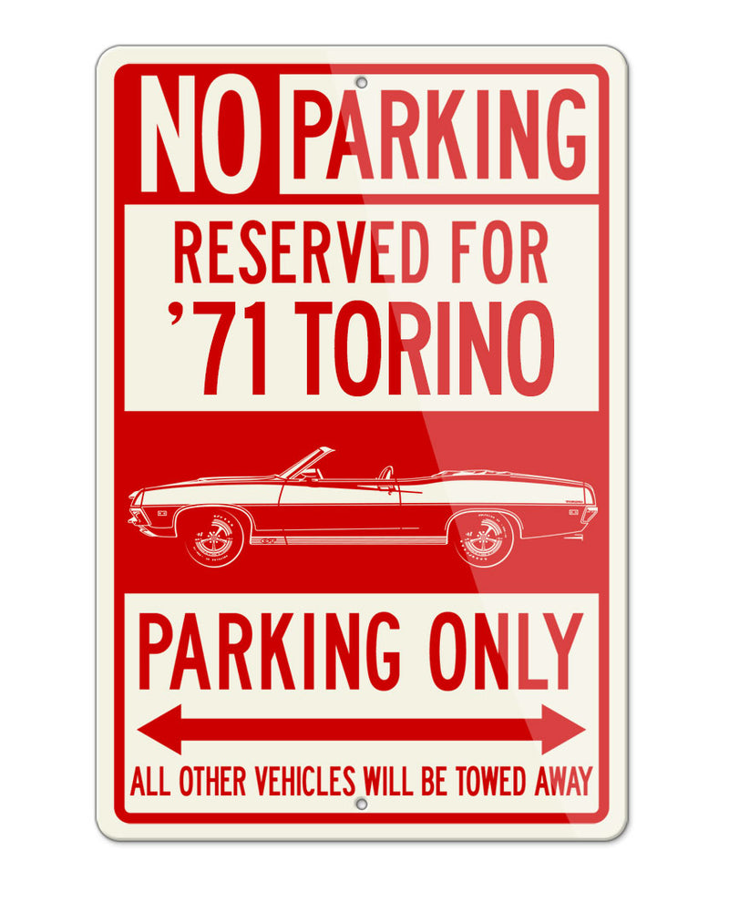 1971 Ford Torino GT Convertible Reserved Parking Only Sign