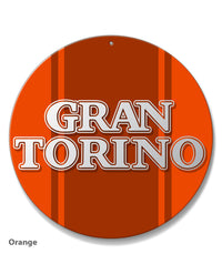 Ford Gran Torino 1972 - 1975 Emblem Round Aluminum Sign