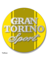 Ford Gran Torino Sport 1972 - 1975 Emblem Round Aluminum Sign