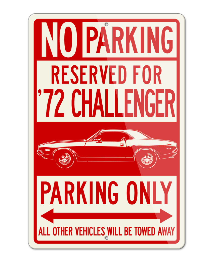1972 Dodge Challenger Base Coupe Parking Only Sign