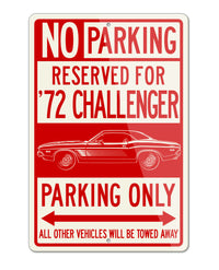 1972 Dodge Challenger Rallye with Stripes Coupe Parking Only Sign