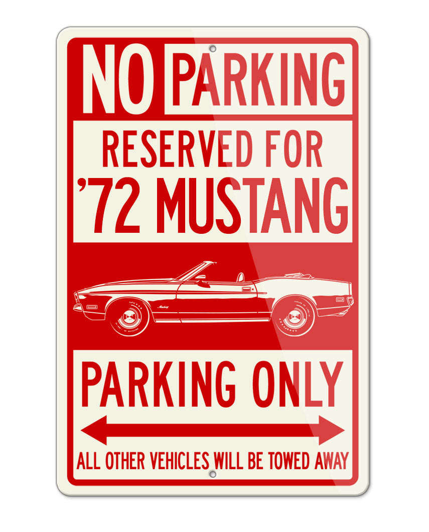 1972 Ford Mustang Sports Convertible Reserved Parking Only Sign
