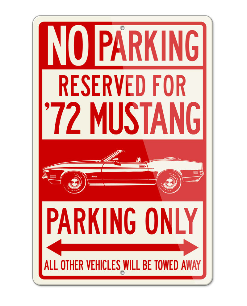 1972 Ford Mustang Sports Convertible Reserved Parking Only Sign