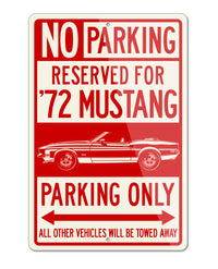 1972 Ford Mustang Sports with Stripes Convertible Reserved Parking Only Sign