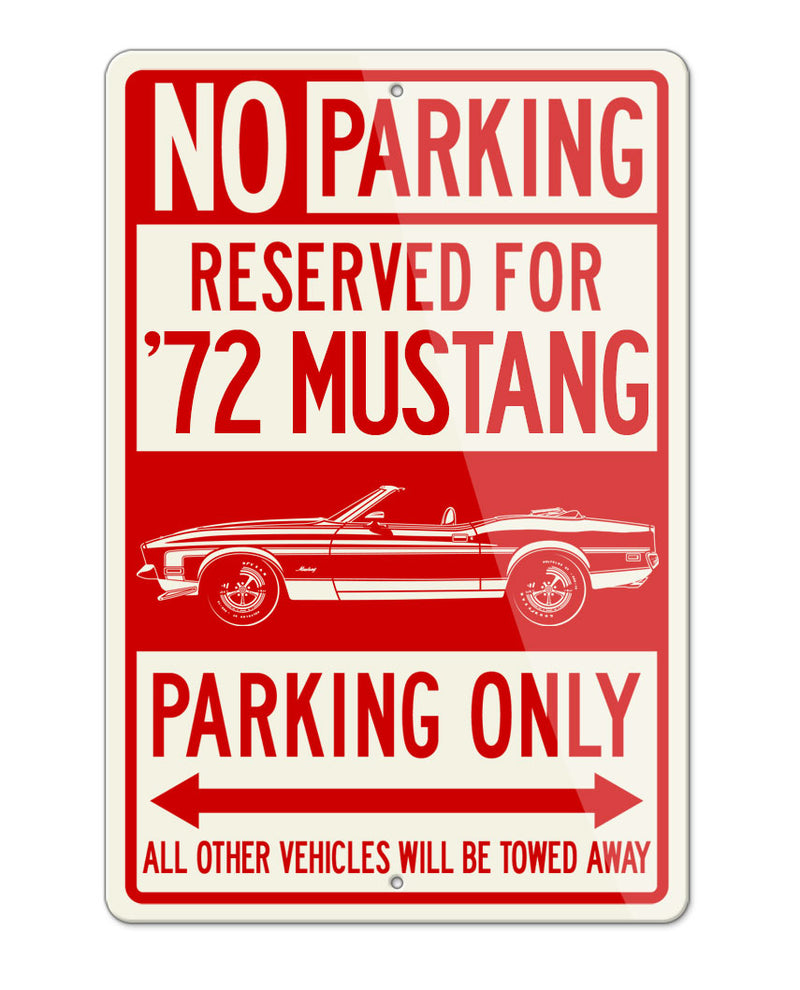 1972 Ford Mustang Sports with Stripes Convertible Reserved Parking Only Sign