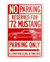1972 Ford Mustang Grande Hardtop Reserved Parking Only Sign