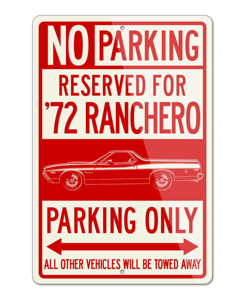1972 Ford Ranchero GT with Stripes Reserved Parking Only Sign