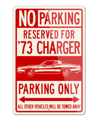 1973 Dodge Charger SE with Stripes Hardtop Parking Only Sign