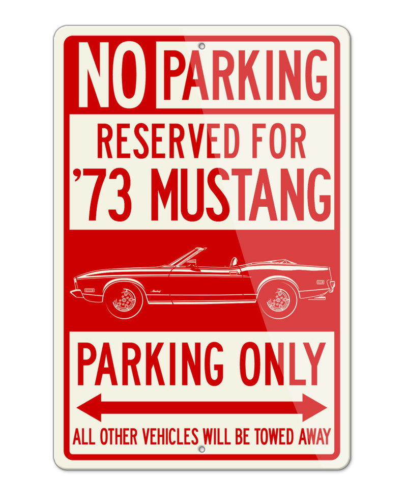 1973 Ford Mustang Sports Convertible Reserved Parking Only Sign
