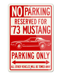 1973 Ford Mustang Grande Hardtop Reserved Parking Only Sign