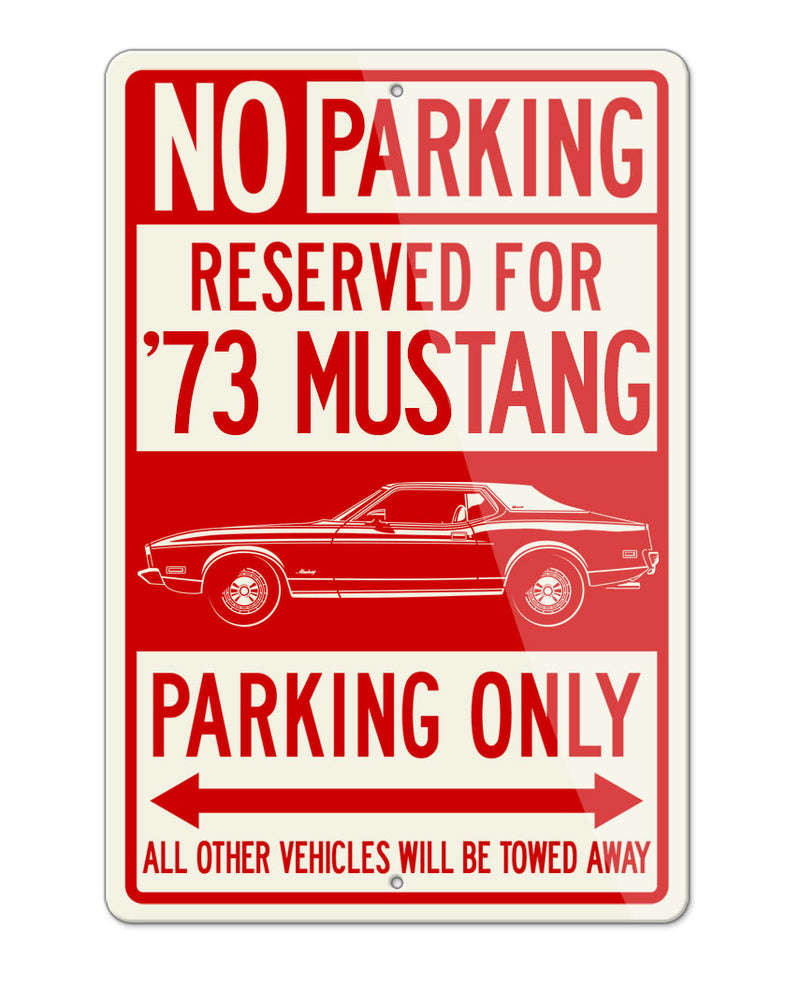 1973 Ford Mustang Grande Hardtop Reserved Parking Only Sign