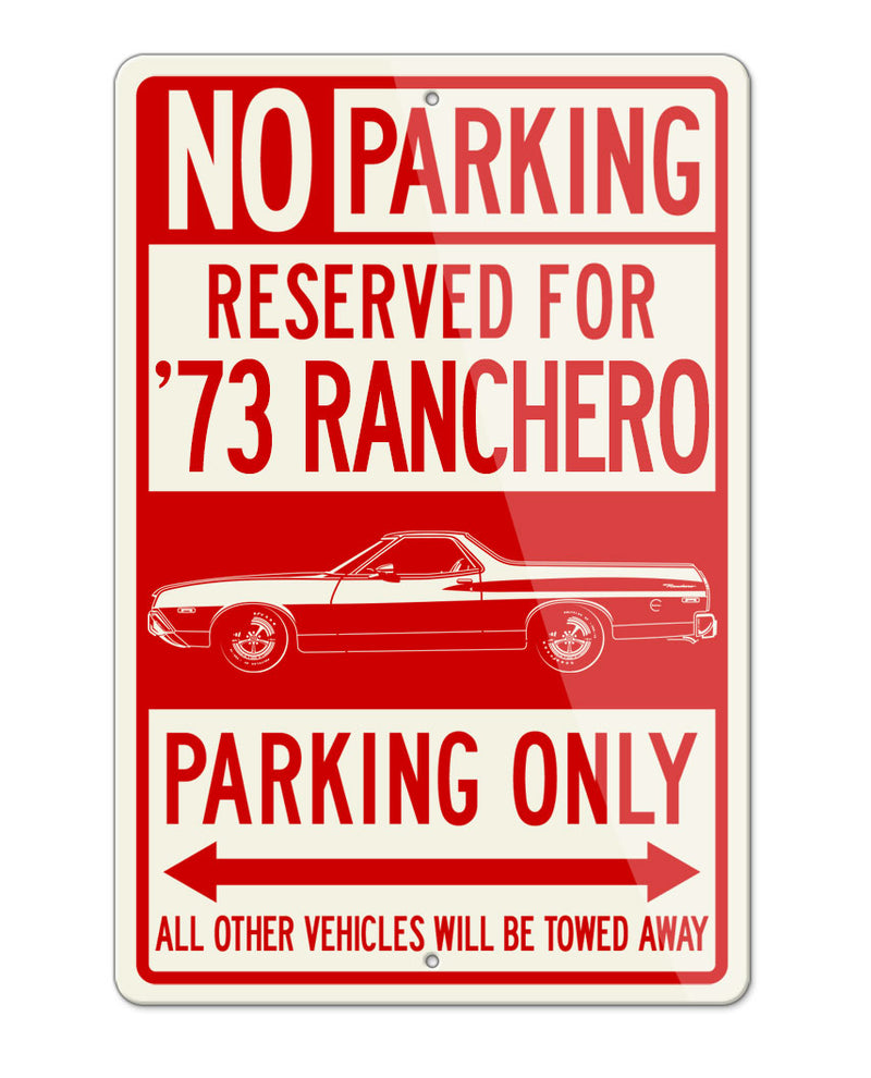 1973 Ford Ranchero GT Reserved Parking Only Sign