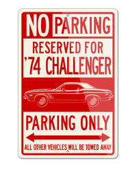 1974 Dodge Challenger Rallye Coupe Parking Only Sign