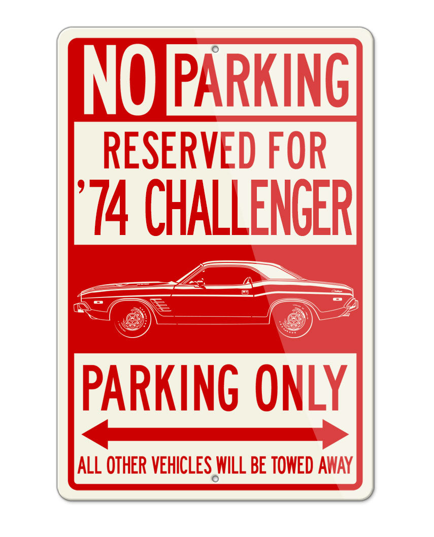 1974 Dodge Challenger Rallye Hardtop Parking Only Sign