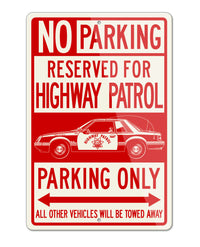 1982 Ford Mustang Highway Patrol Coupe Reserved Parking Only Sign