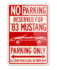 1983 Ford Mustang GT Convertible Reserved Parking Only Sign