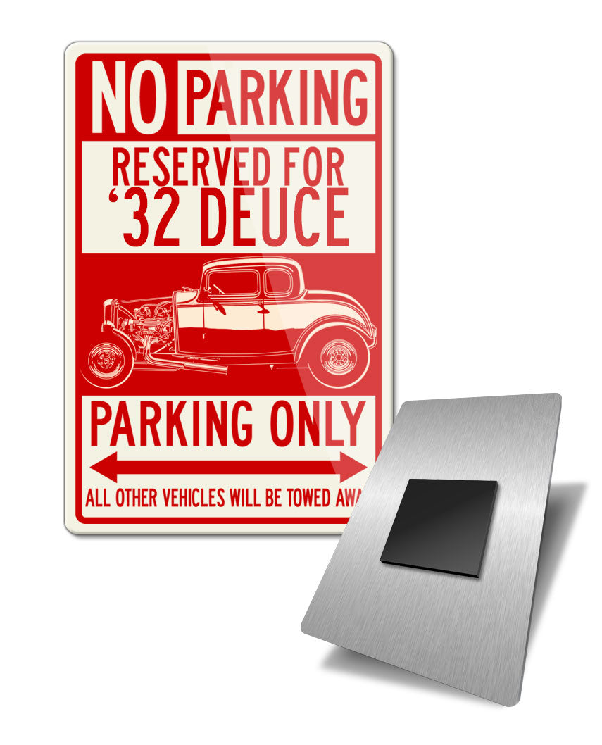 1932 Deuce Ford Coupe Reserved Parking Fridge Magnet
