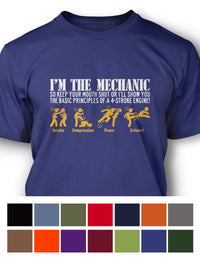 I'm THE Mechanic - 4 Stroke Engine T-Shirt - Men