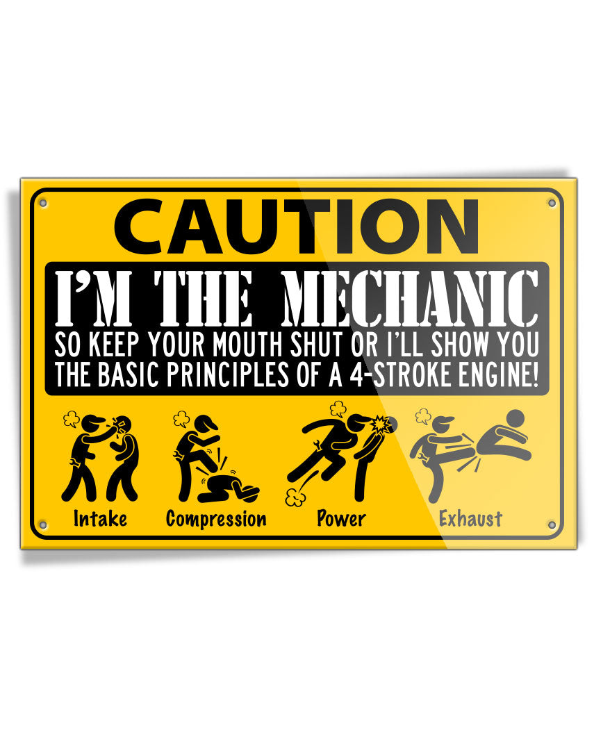 I'm THE Mechanic - 4 Stroke Engine - Aluminum Sign – Legend Lines