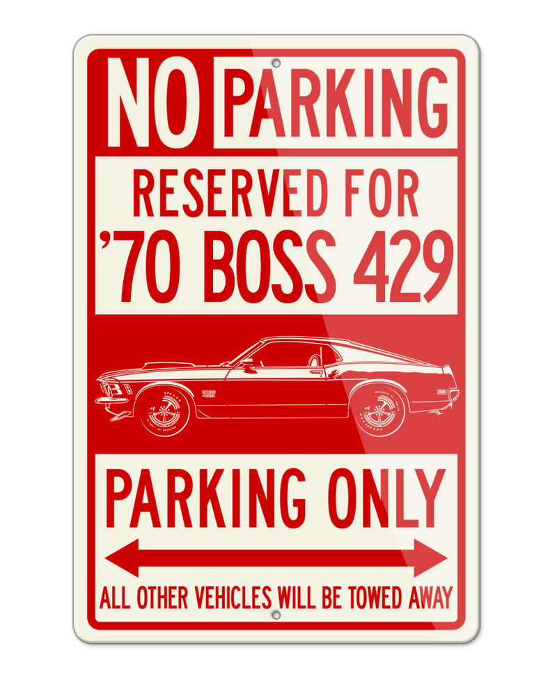 1970 Ford Mustang BOSS 429 Reserved Parking Only Sign