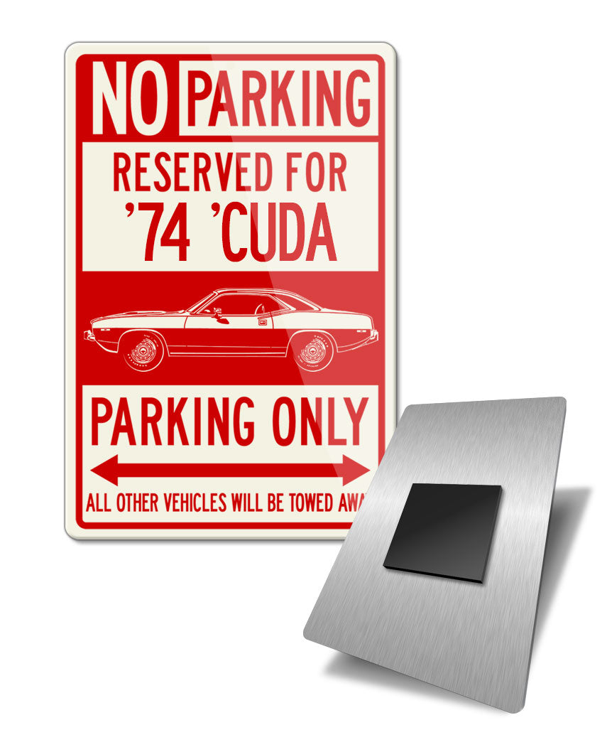1974 Plymouth Barracuda 'Cuda Coupe Reserved Parking Fridge Magnet