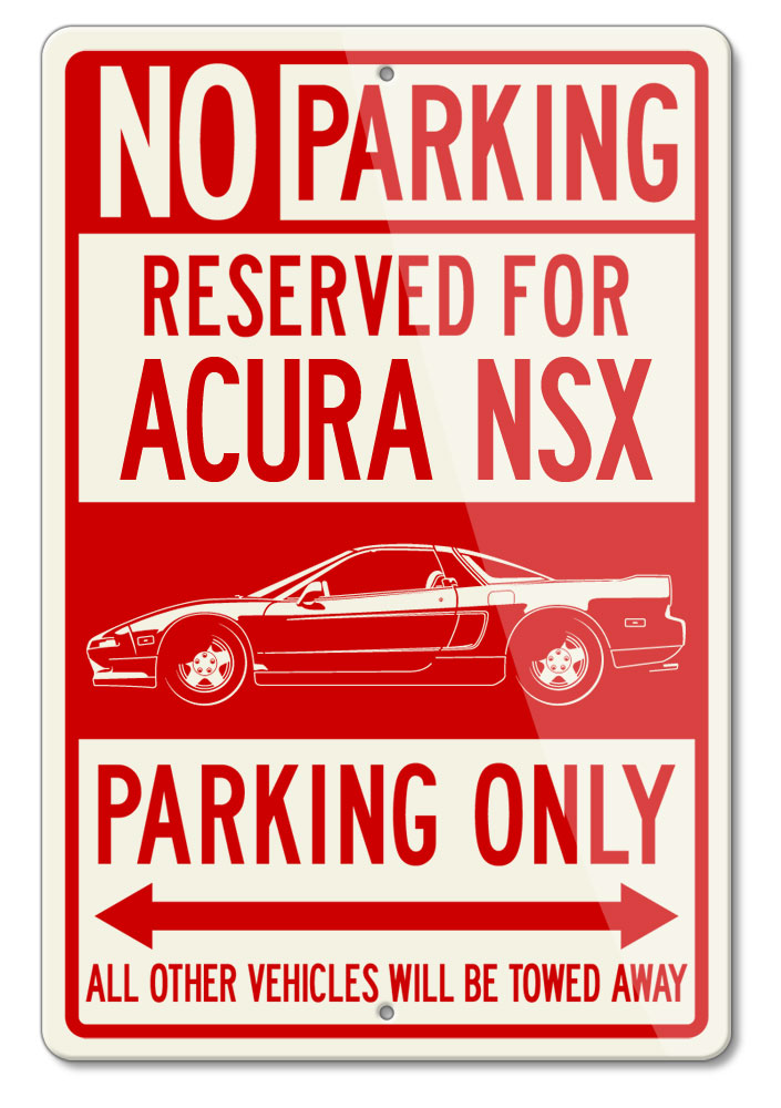 Honda Acura NSX 1990 - 2005 Reserved Parking Only Sign