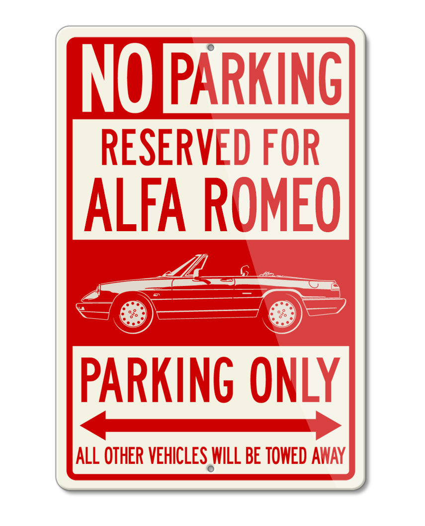 Alfa Romeo Spider Veloce Convertible 1990 - 1993 Reserved Parking Only Sign