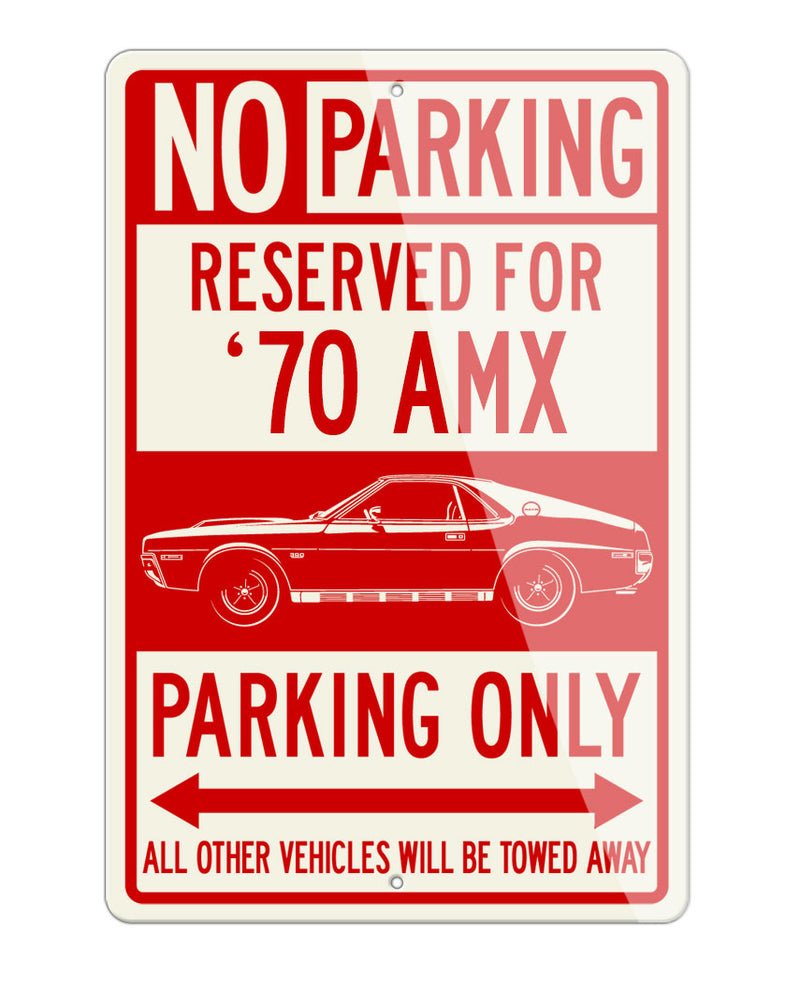 1970 AMC AMX Coupe Reserved Parking Only Sign
