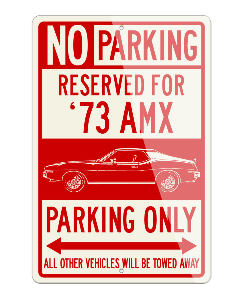 1973 AMC AMX Coupe Reserved Parking Only Sign