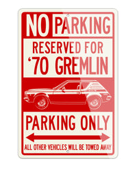 1970 AMC Gremlin X Reserved Parking Only Sign