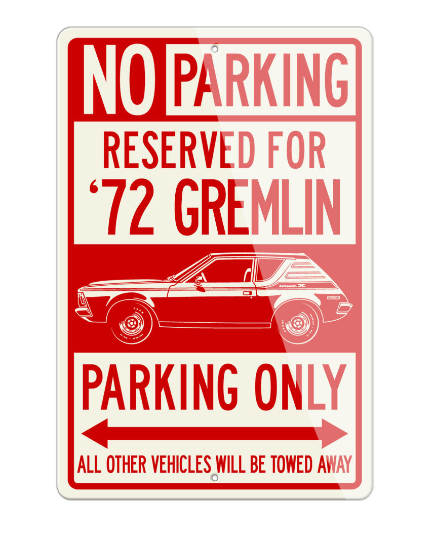 1972 AMC Gremlin X Reserved Parking Only Sign