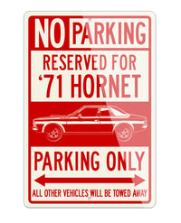 1971 AMC HORNET SC360 Coupe Reserved Parking Only Sign