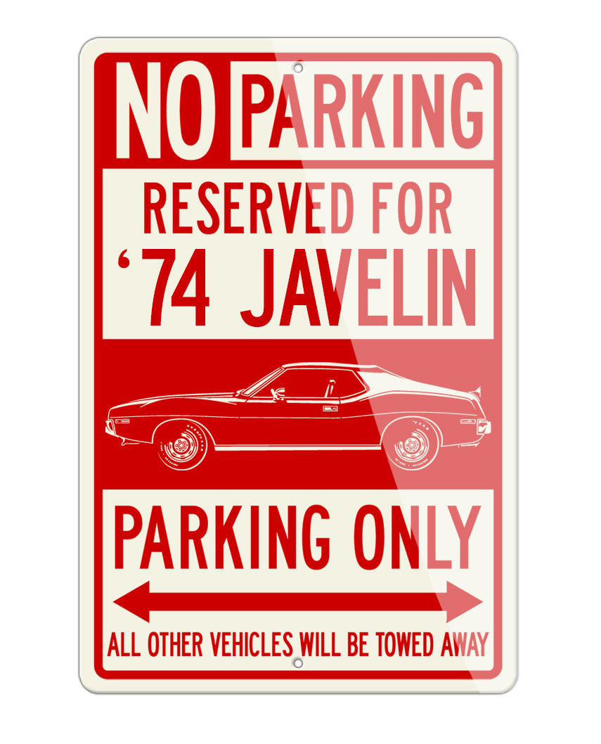 1974 AMC Javelin Coupe Reserved Parking Only Sign