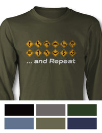 And repeat... Long Sleeve T-Shirt