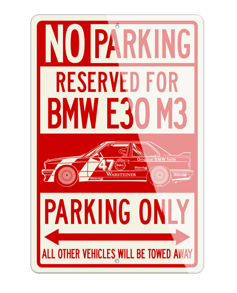 BMW E30 M3 Race Version Reserved Parking Only Sign