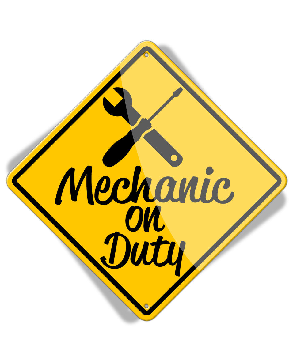 Caution Mechanic on Duty - Crossed Tools - Aluminum Sign
