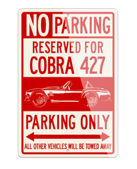 1965 AC Shelby Cobra 427 SC Side View Reserved Parking Only Sign