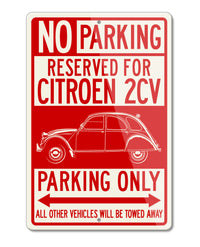 Citroen 2CV Deux Chevaux Reserved Parking Only Sign