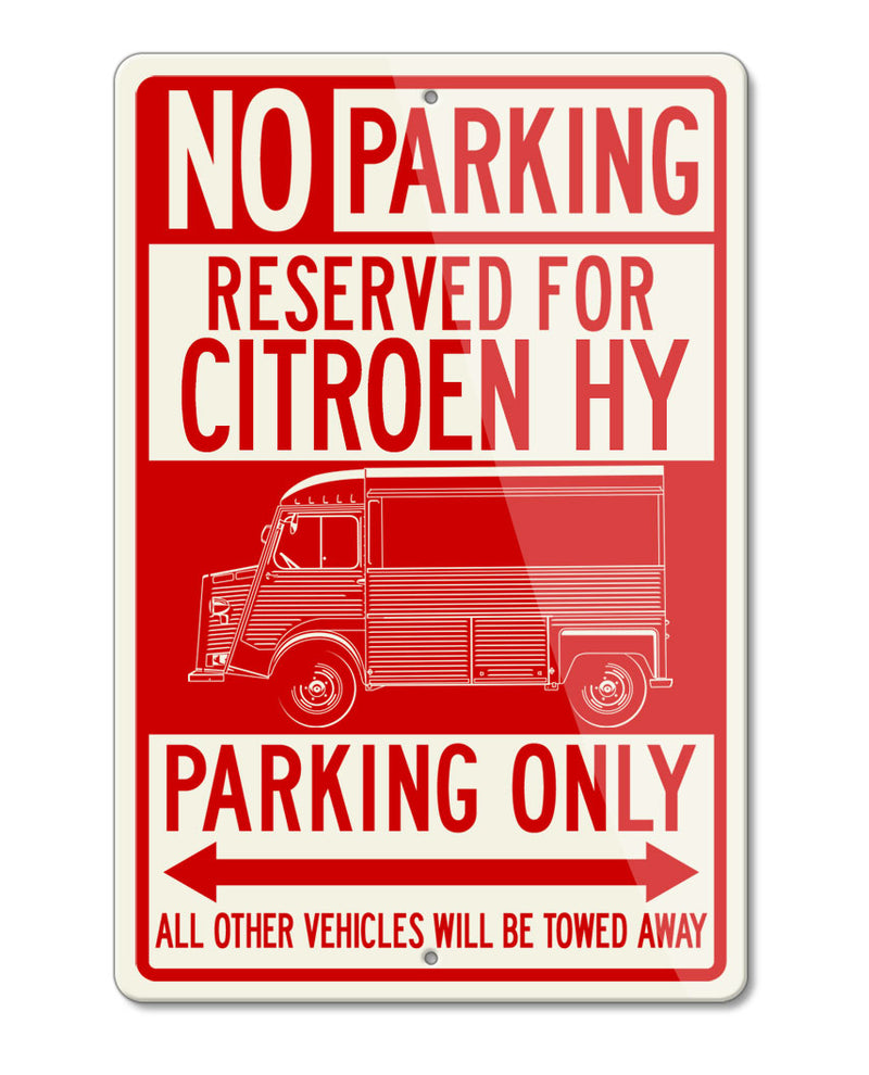 Citroen HY Type H Van 1947 – 1981 Reserved Parking Only Sign