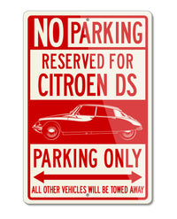 Citroen DS ID 1955 - 1967 Sedan 4 doors Reserved Parking Only Sign