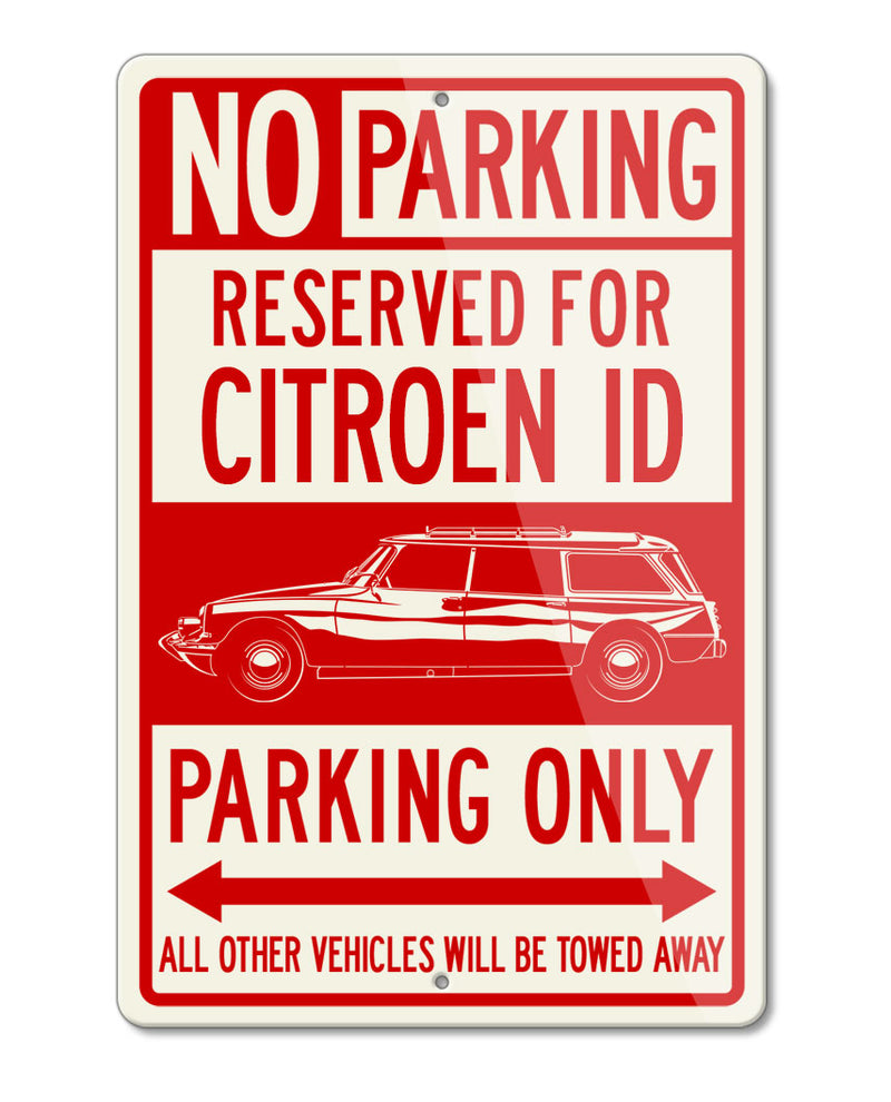 Citroen DS ID 1958 - 1967 Station Wagon Reserved Parking Only Sign