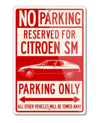 Citroen SM Reserved Parking Only Sign
