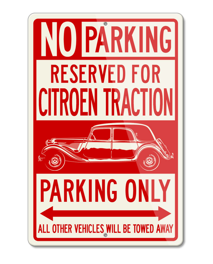 Citroen Traction Avant 11B 1934 – 1957 Reserved Parking Only Sign