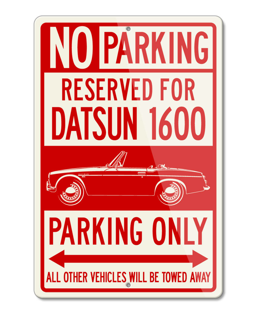 Datsun Roadster 1600 Fairlady Reserved Parking Only Sign