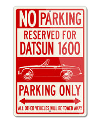 Datsun Roadster 1600 Fairlady Reserved Parking Only Sign