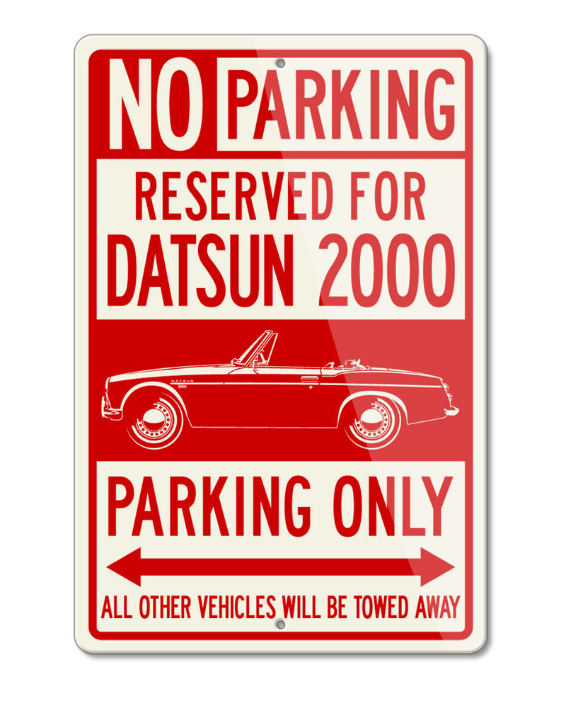 Datsun Roadster 2000 Fairlady Reserved Parking Only Sign