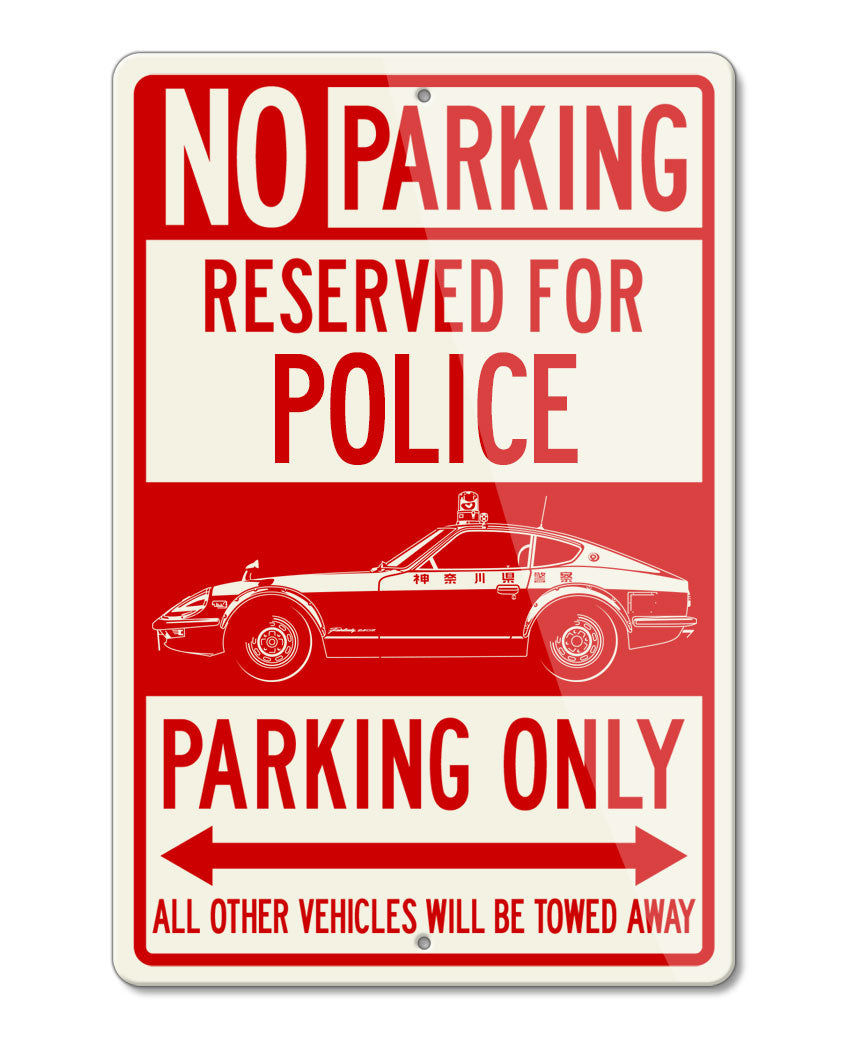 Datsun Fairlady 240Z Japanese Police 1972 Reserved Parking Only Sign